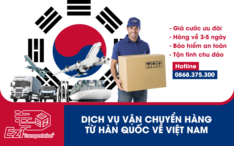 Vận chuyển hàng từ Hàn Quốc về Việt Nam chỉ từ 3-5 ngày Vận chuyển hàng từ Hàn Quốc về Việt Nam chỉ từ 3-5 ngày