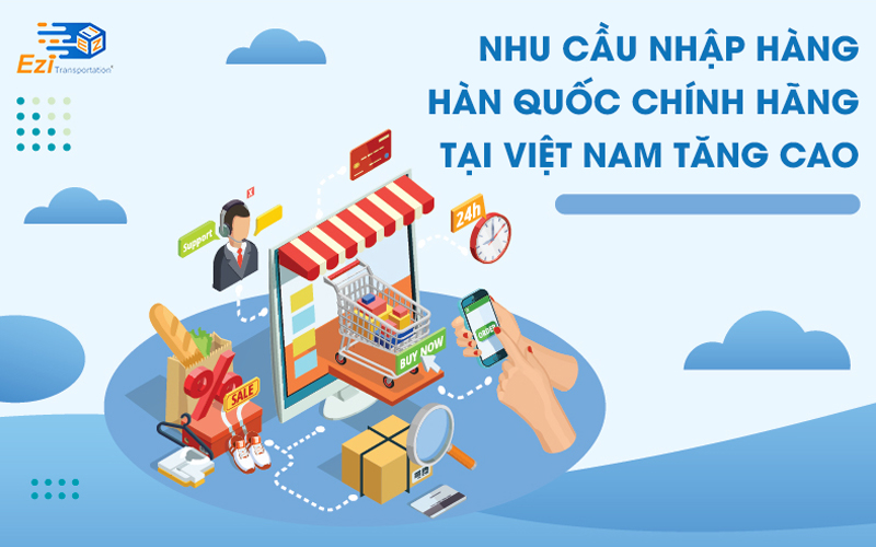 Nhu cầu nhập hàng Hàn Quốc tại Việt Nam tăng cao Nhu cầu nhập hàng Hàn Quốc tại Việt Nam tăng cao