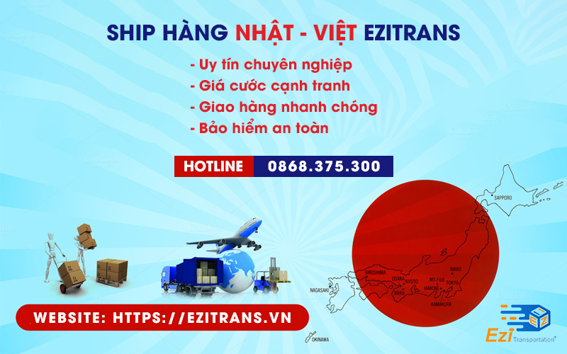 Ship hàng Nhật - Việt EziTrans Ship hàng Nhật - Việt EziTrans