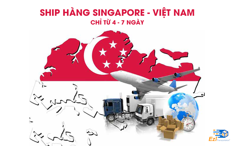 Ship hàng từ Singapore về Việt Nam chỉ từ 4-7 ngày Ship hàng từ Singapore về Việt Nam chỉ từ 4-7 ngày
