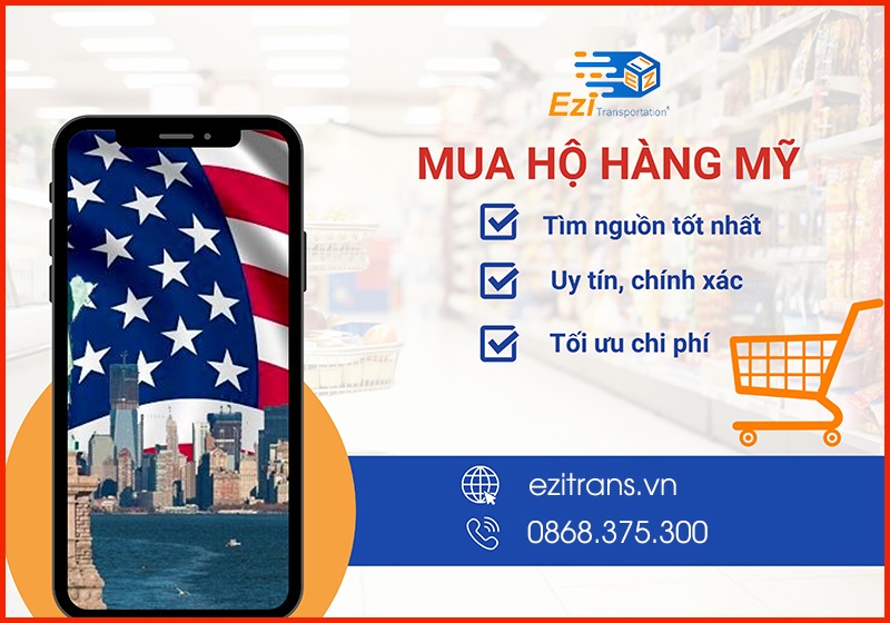 Dịch vụ mua hộ hàng Mỹ (US) uy tín, giá rẻ EziTrans Dịch vụ mua hộ hàng Mỹ (US) uy tín, giá rẻ EziTrans