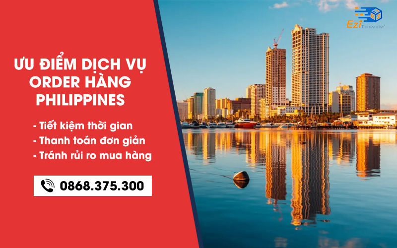 Ưu điểm của dịch vụ order hàng Philippines Ưu điểm của dịch vụ order hàng Philippines