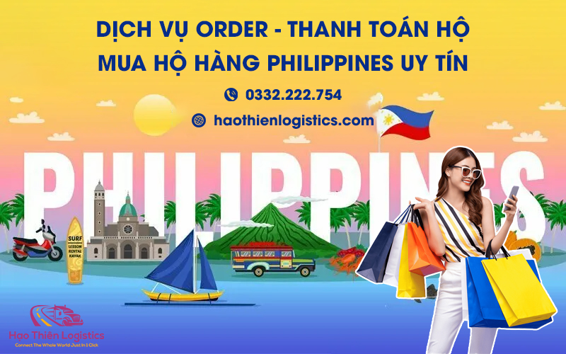 Dịch vụ order, thanh toán, mua hộ hàng Philippines uy tín Dịch vụ order, thanh toán, mua hộ hàng Philippines uy tín