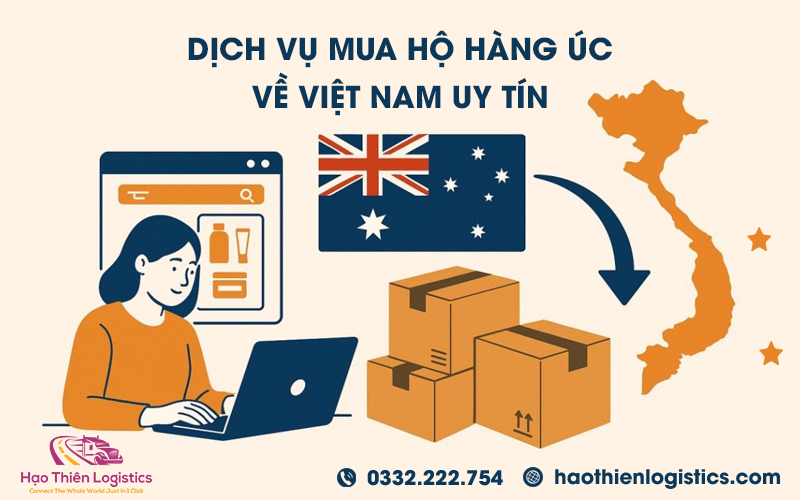 Dịch vụ order, mua hộ hàng Úc (Australia) chính hãng, uy tín Dịch vụ order, mua hộ hàng Úc (Australia) chính hãng, uy tín