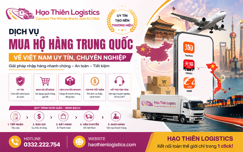 Hạo Thiên Logistics - Dịch vụ mua hộ hàng Trung Quốc uy tín, chuyên nghiệp Hạo Thiên Logistics - Dịch vụ mua hộ hàng Trung Quốc uy tín, chuyên nghiệp