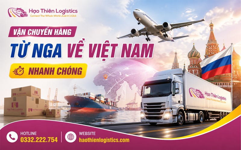 Dịch vụ vận chuyển hàng từ Nga về Việt Nam nhanh chóng Dịch vụ vận chuyển hàng từ Nga về Việt Nam nhanh chóng