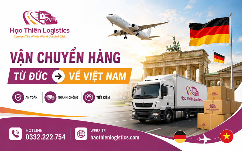 Dịch vụ vận chuyển hàng từ Đức về Việt Nam an toàn, nhanh chóng Dịch vụ vận chuyển hàng từ Đức về Việt Nam an toàn, nhanh chóng