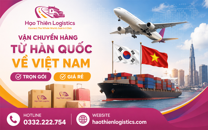 Dịch vụ vận chuyển hàng từ Hàn Quốc về Việt Nam trọn gói, giá rẻ Dịch vụ vận chuyển hàng từ Hàn Quốc về Việt Nam trọn gói, giá rẻ