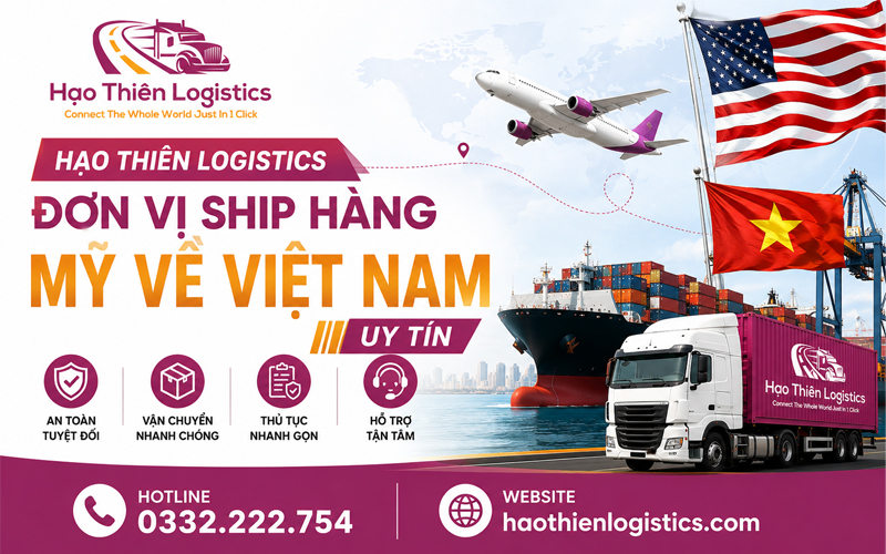 Hạo Thiên Logistics - Đơn vị ship hàng Mỹ về Việt Nam uy tín