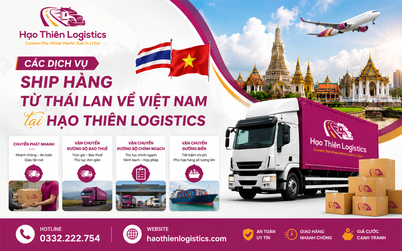 Các dịch vụ ship hàng từ Thái Lan về Việt Nam tại Hạo Thiên Logistics Các dịch vụ ship hàng từ Thái Lan về Việt Nam tại Hạo Thiên Logistics