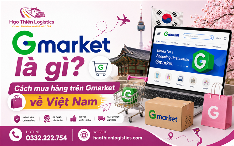 Gmarket là gì? Cách mua hàng trên Gmarket về Việt Nam