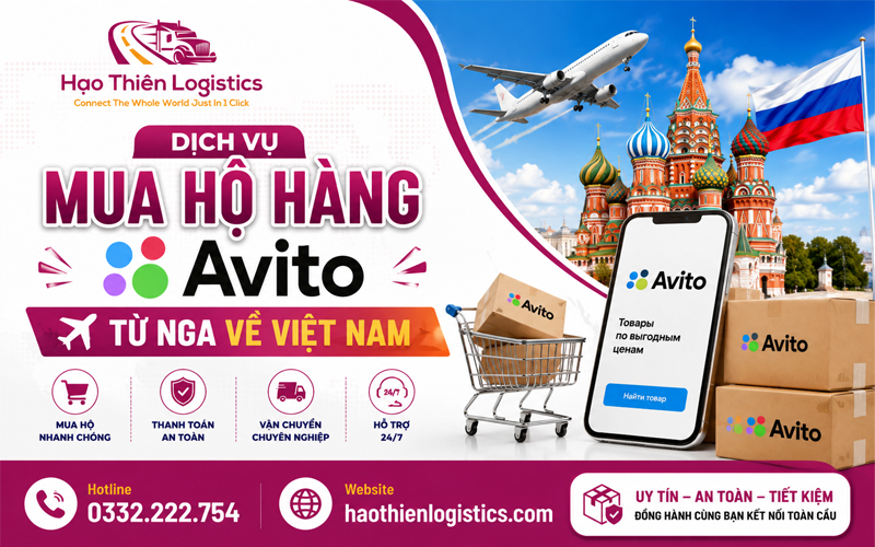 Dịch vụ mua hộ hàng Avito từ Nga về Việt Nam bao thuế trọn gói Dịch vụ mua hộ hàng Avito từ Nga về Việt Nam bao thuế trọn gói