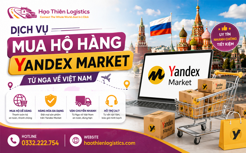 Dịch vụ mua hộ hàng Yandex Market từ Nga về Việt Nam Dịch vụ mua hộ hàng Yandex Market từ Nga về Việt Nam