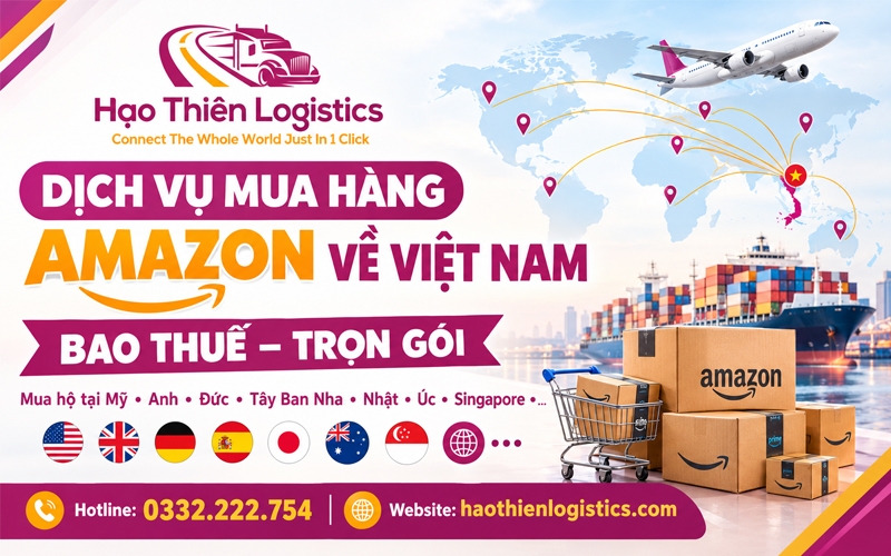 Dịch vụ mua hàng Amazon về Việt Nam bao thuế, trọn gói