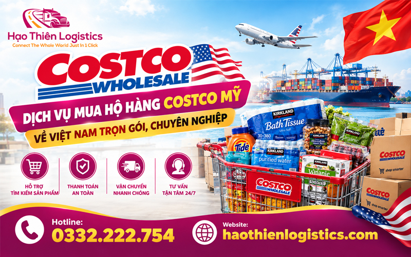 Dịch vụ mua hộ hàng Costco Mỹ về Việt Nam trọn gói, chuyên nghiệp