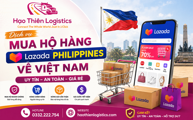 Dịch vụ mua hộ hàng Lazada Philippines về Việt Nam uy tín, an toàn, giá rẻ