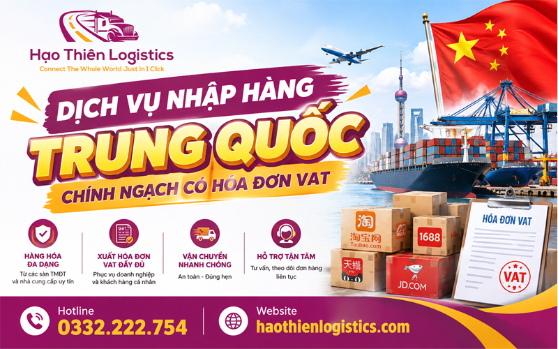 Dịch vụ nhập hàng Trung Quốc chính ngạch có hóa đơn VAT