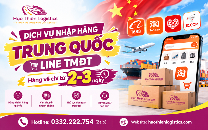 Dịch vụ nhập hàng Trung Quốc line TMĐT hàng về chỉ từ 2-3 ngày Dịch vụ nhập hàng Trung Quốc line TMĐT hàng về chỉ từ 2-3 ngày