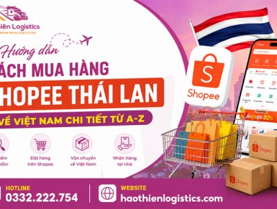 Hướng dẫn cách mua hàng Shopee Thái Lan về Việt Nam chi tiết từ A-Z