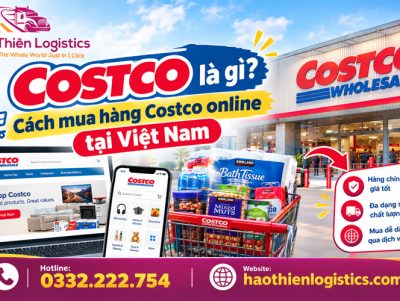 Costco là gì? Cách mua hàng Costco online tại Việt Nam