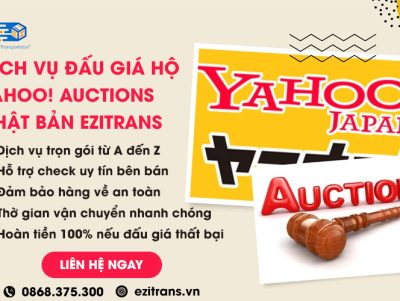 Dịch vụ đấu giá hộ hàng Yahoo Auctions Nhật Bản uy tín