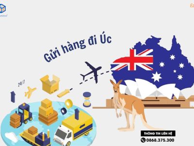 Dịch vụ gửi hàng đi Úc (Australia) giá rẻ, nhanh chóng