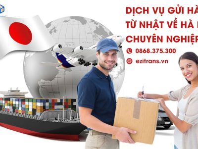 Dịch vụ gửi hàng từ Nhật Bản về Hà Nội chuyên nghiệp