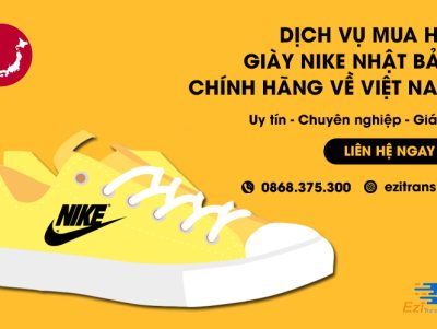 Dịch vụ mua hộ giày Nike Nhật Bản về Việt Nam uy tín