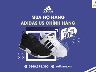 Dịch vụ mua hộ hàng Adidas US từ Mỹ về Việt Nam chuyên nghiệp