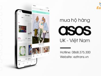 Dịch vụ mua hộ hàng ASOS từ Anh về Việt Nam chuyên nghiệp