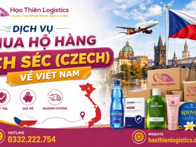 Dịch vụ mua hộ hàng CH Séc (Czech) về Việt Nam uy tín, giá rẻ