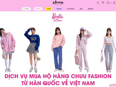 Dịch vụ mua hộ hàng Chuu Fashion từ Hàn Quốc về Việt Nam EziTrans
