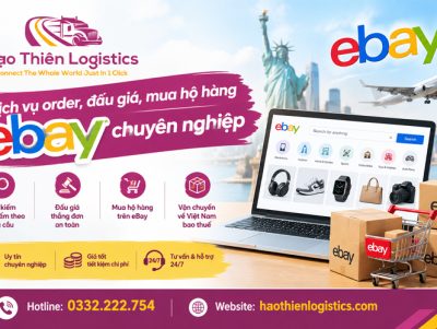 Dịch vụ order, đấu giá, mua hộ hàng eBay chuyên nghiệp