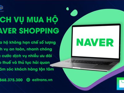 Dịch vụ mua hộ hàng Naver Shopping từ Hàn Quốc về Việt Nam