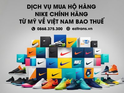 Dịch vụ mua hộ hàng Nike chính hãng từ Mỹ về Việt Nam bao thuế