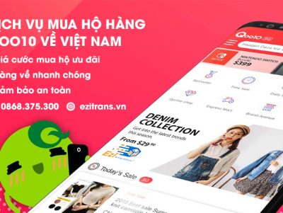 Dịch vụ mua hộ hàng Qoo10 về Việt Nam chuyên nghiệp EziTrans