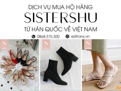 Dịch vụ mua hộ hàng Sistershu từ Hàn Quốc về Việt Nam uy tín