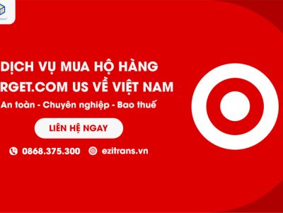 Dịch vụ mua hộ hàng Target từ Mỹ về Việt Nam bao thuế