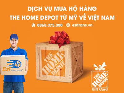 Dịch vụ mua hộ hàng The Home Depot từ Mỹ về Việt Nam uy tín