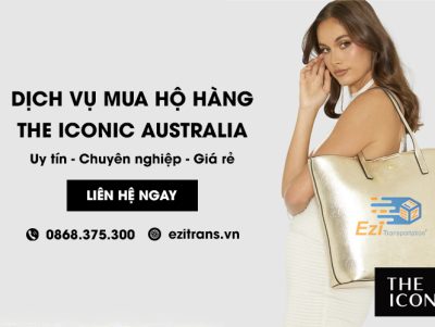 Dịch vụ mua hộ hàng The Iconic từ Úc về Việt Nam uy tín, giá rẻ
