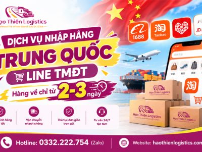 Dịch vụ nhập hàng Trung Quốc line TMĐT hàng về chỉ từ 2-3 ngày