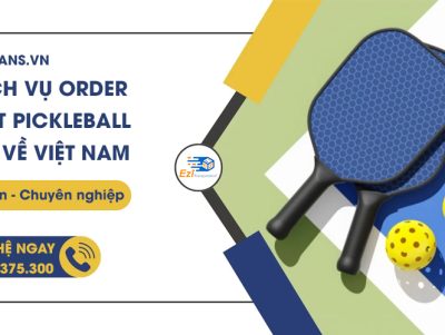 Dịch vụ order vợt Pickleball chính hãng từ Mỹ về Việt Nam EziTrans