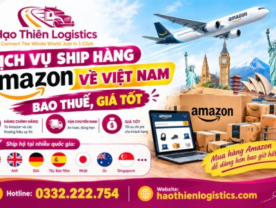 Dịch vụ ship hàng Amazon về Việt Nam bao thuế, giá tốt