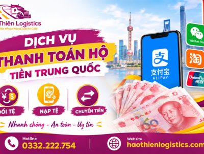 Dịch vụ thanh toán hộ tiền Trung Quốc: Đổi tệ, nạp tệ, chuyển tiền