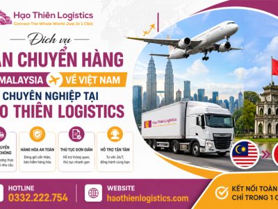 Dịch vụ vận chuyển hàng từ Malaysia về Việt Nam chuyên nghiệp