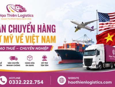 Dịch vụ vận chuyển hàng từ Mỹ về Việt Nam bao thuế chuyên nghiệp