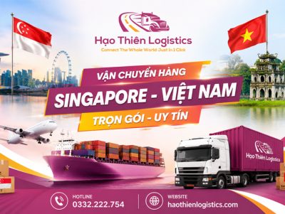 Dịch vụ vận chuyển hàng từ Singapore về Việt Nam trọn gói uy tín